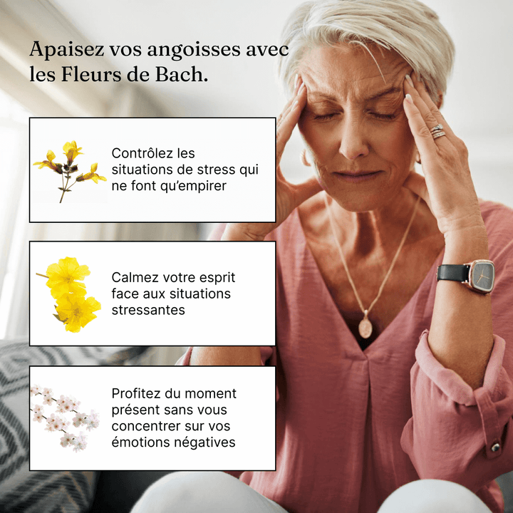 STRESS, ANXIÉTÉ ET PEURS - Fleurs de bach