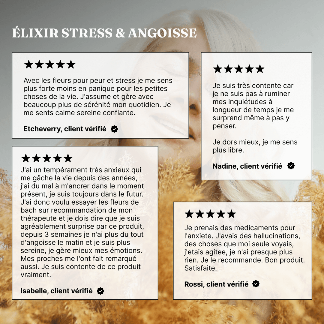 STRESS, ANXIÉTÉ ET PEURS - Fleurs de bach